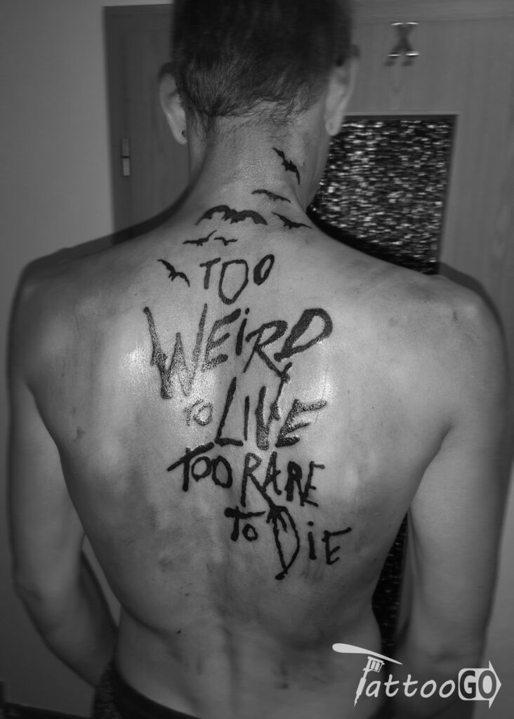 Too Weird to Live, Too Rare to Die!, Tattoo